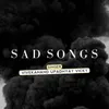 About SAD SONGS Song